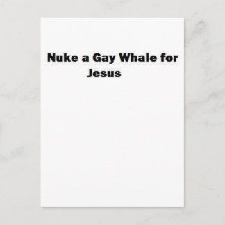 Nuke a Gay Whale för Jesus Vykort