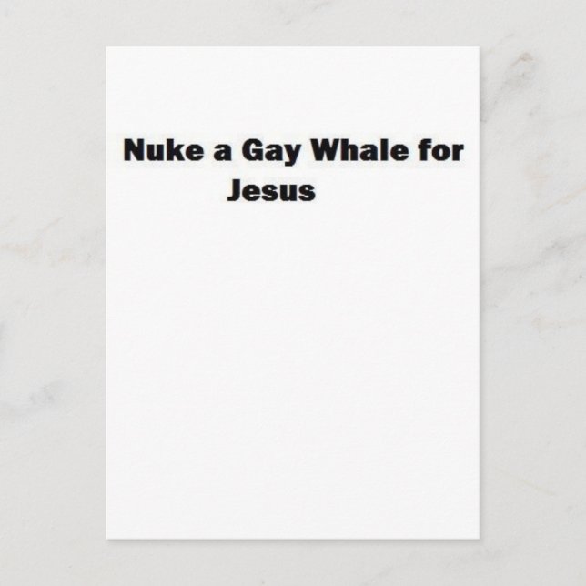 Nuke a Gay Whale för Jesus Vykort (Framsida)