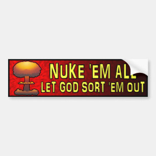 Nuke alla dem - låt guden sortera dem ut bildekal