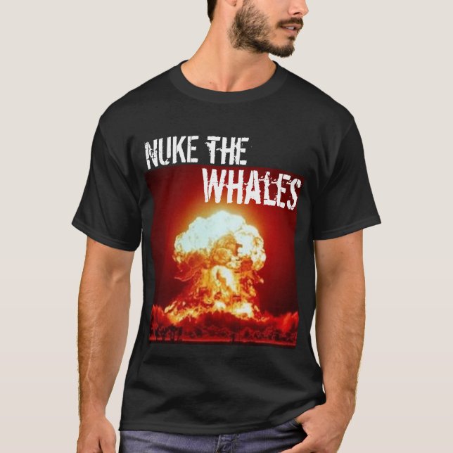 nuke de skräddarsy valen - tee shirt (Framsida)
