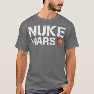 Nuke Mars2 T Shirt