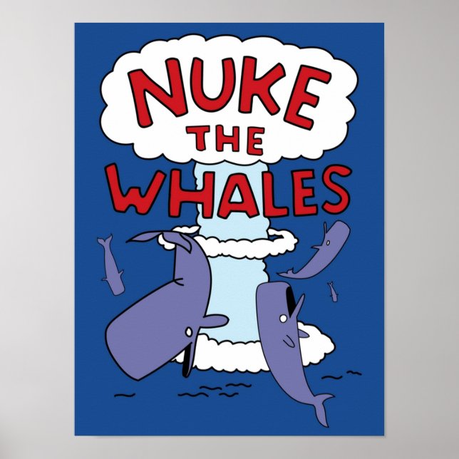 Nuke the Whales Poster (Framsidan)
