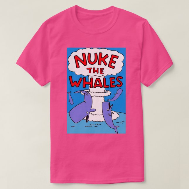 Nuke The Whales Poster T Shirt (Design framsida)