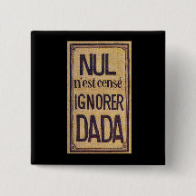 Nul n'est cense ignorer Dada! Knapp