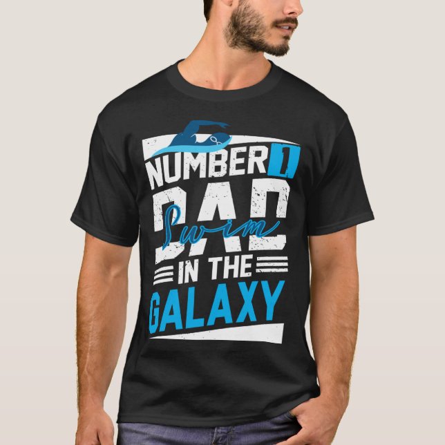 Number 1 Swim Dad In The Galaxy Cartwheel Father O T Shirt (Framsida)