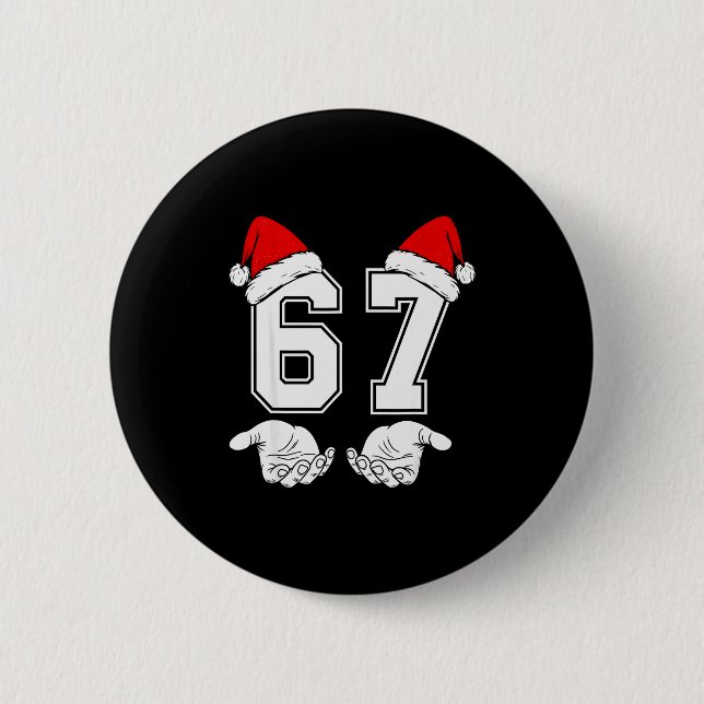Number 67 Matching Six Seven 6 7 Meme 6 7 Christma Knapp (Framsida)