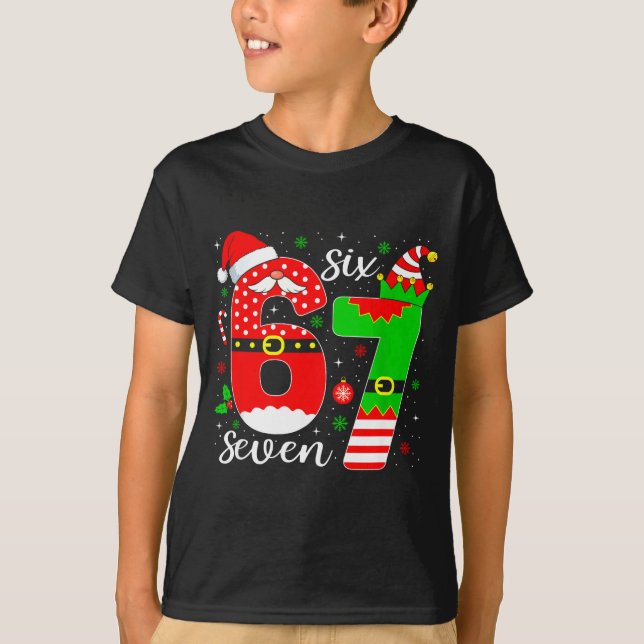 Number 67 Matching Six Seven 6 7 Meme 6-7 Christma T Shirt (Framsida)