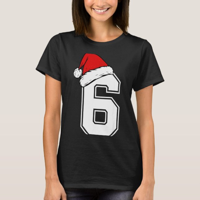 Number 6 Matching Six Seven 6 7 Meme 6 7 Christmas T Shirt (Framsida)