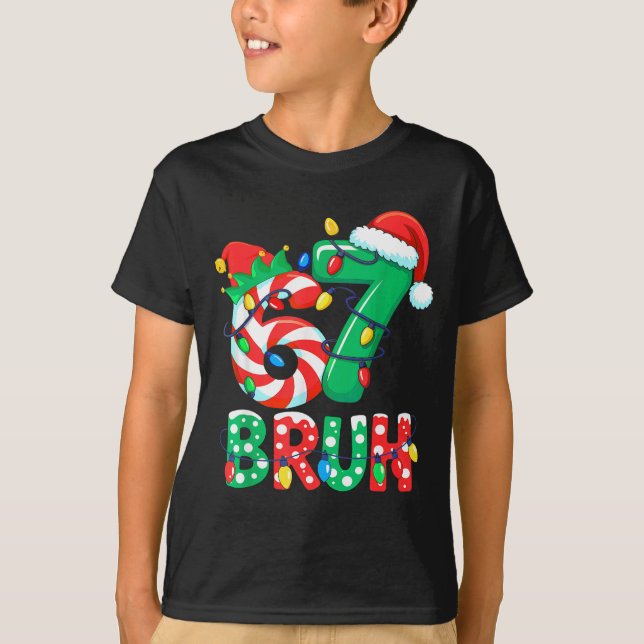 Number 7 Funny Meme Saying 6 7 Six Seven Christmas T Shirt (Framsida)