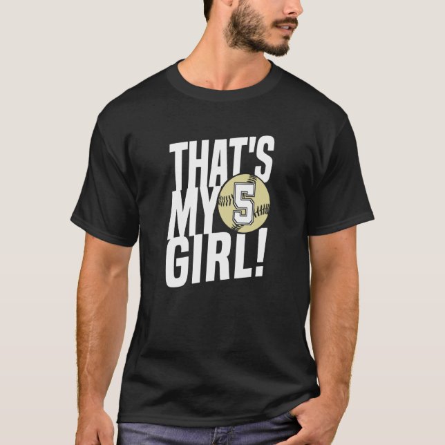 Number Five That's My Girl  5 Softball Mom Dad Fam T Shirt (Framsida)