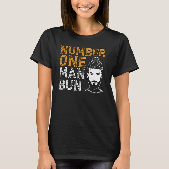Number One Man Bun Knot Hairstyle Man Bun T Shirt (Framsida)