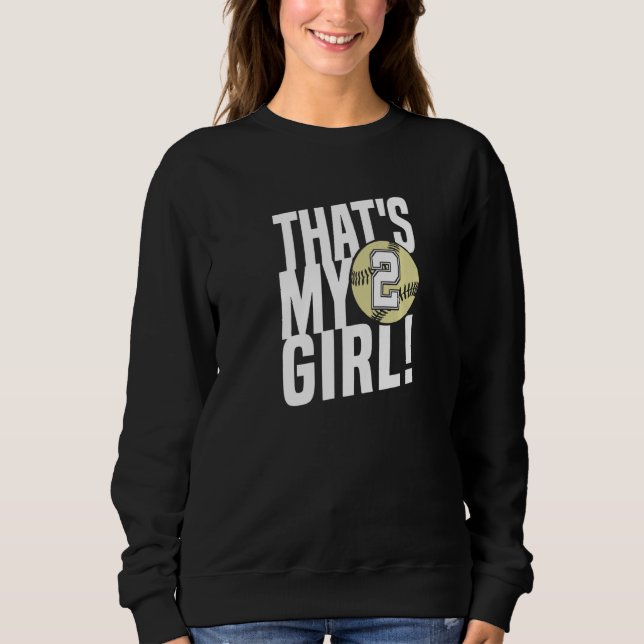Number Two That's My Girl 2 Softball Mom Dad Famil T Shirt (Framsida)