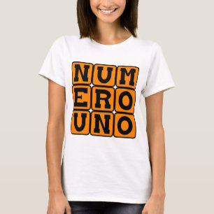 Numero Uno, Number One på spanska Tee Shirt
