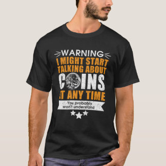 numismatics fans coin collector t shirt