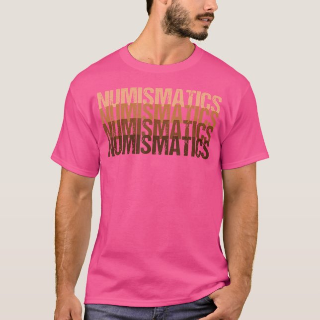 Numismatik Hobby Pengar Valuta Mynt Samlare Nu T Shirt (Framsida)