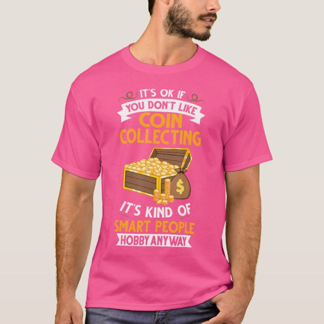 Numismatiker Nybörjare Pennies Pengar T Shirt (Framsida)