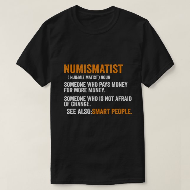 Numismatistdefinition för myntsamlarpenny Nu T Shirt (Design framsida)