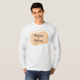 Nummer 1 Human T-Shirt