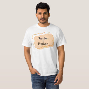 Nummer 1 Human T-Shirt