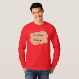 Nummer 1 Human T-Shirt