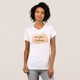 Nummer 1 Human T-Shirt
