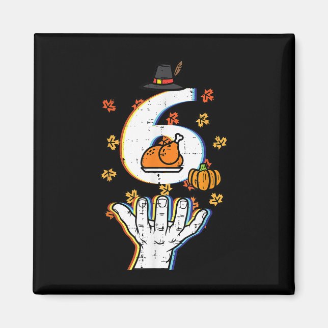 Nummer 6 Matchande 67 Meme Thanksgiving 6 7 Män Kv Magnet (Framsidan)
