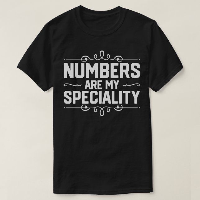 Nummer är min specialitetssäsong för redovisningss t shirt (Design framsida)