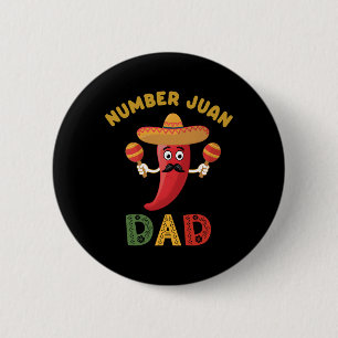 Nummer ett Pappa Funny Fars dag Mexikanska Juan Pa Knapp