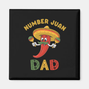 Nummer ett Pappa Funny Fars dag Mexikanska Juan Pa Magnet