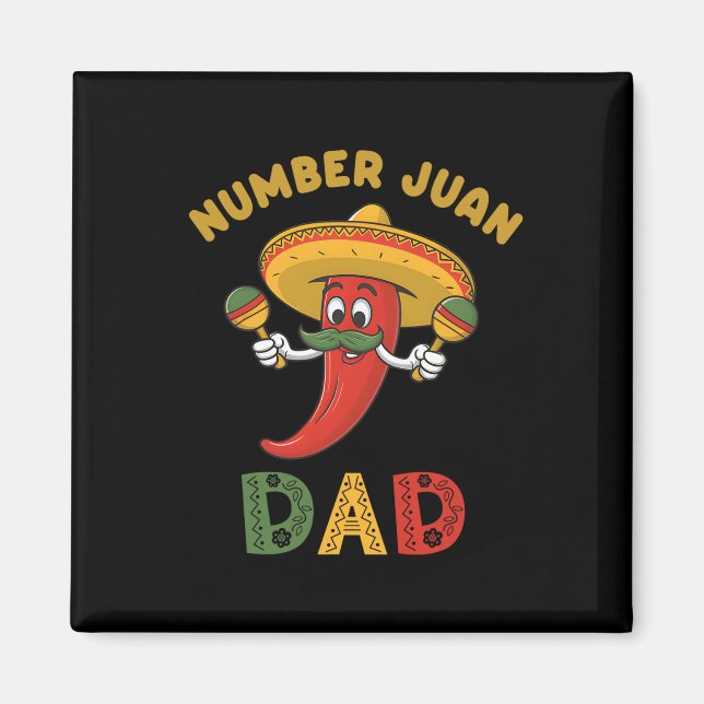 Nummer ett Pappa Funny Fars dag Mexikanska Juan Pa Magnet (Framsidan)