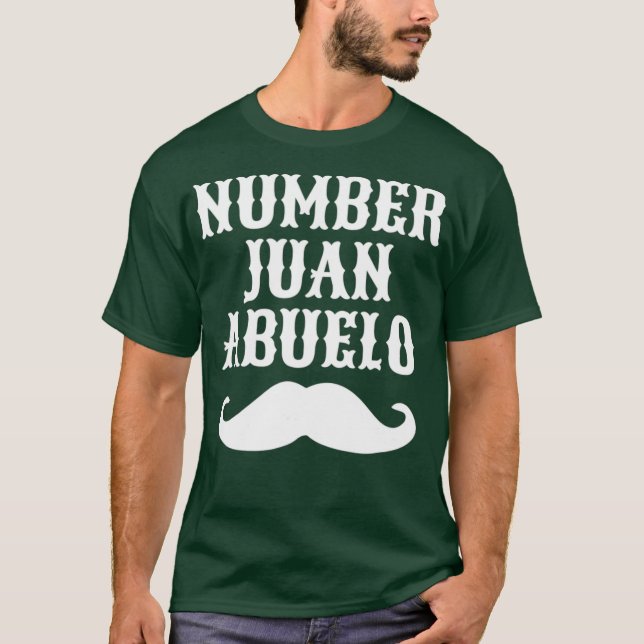 Nummer Juan Abuelo spansk mexikansk Best Pappa T Shirt (Framsida)