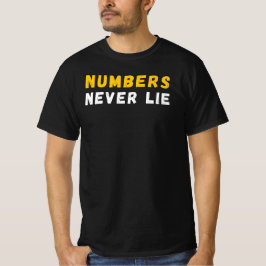 Nummer Ljuger aldrig | Funny Math Teacher Joke Gif T Shirt