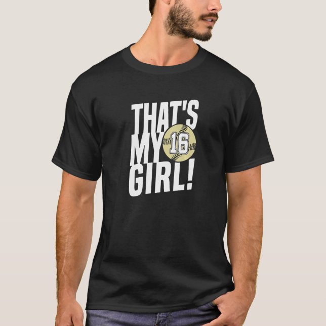 Nummer sexton som är min flicka 16 Softball Mamma  T Shirt (Framsida)