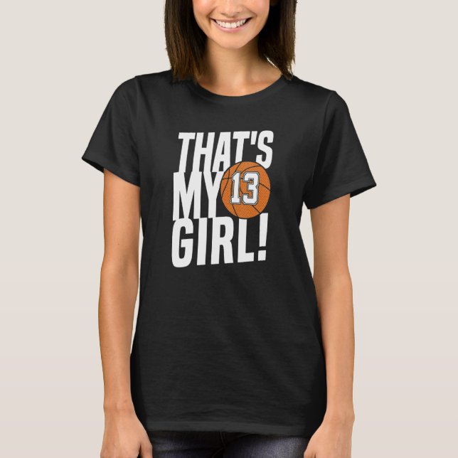 Nummer tretton, min flicka 13 Basketball Mamma T Shirt (Framsida)
