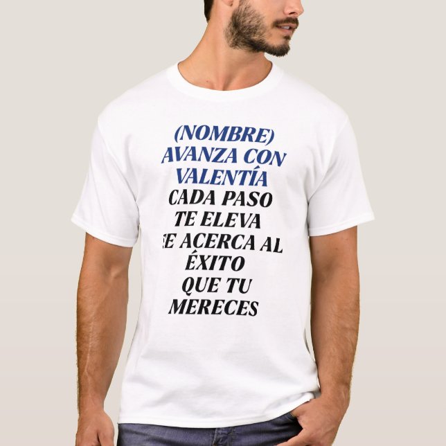 NUNCA TE DETENGAS REGALO PERSONALIZADO(NOMBRE) T SHIRT (Framsida)