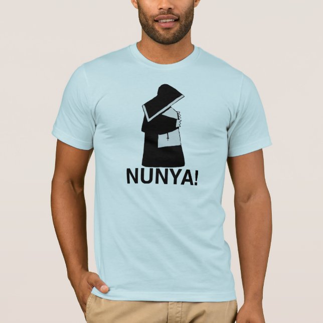 Nunya utslagsplatsskjorta tee shirt (Framsida)
