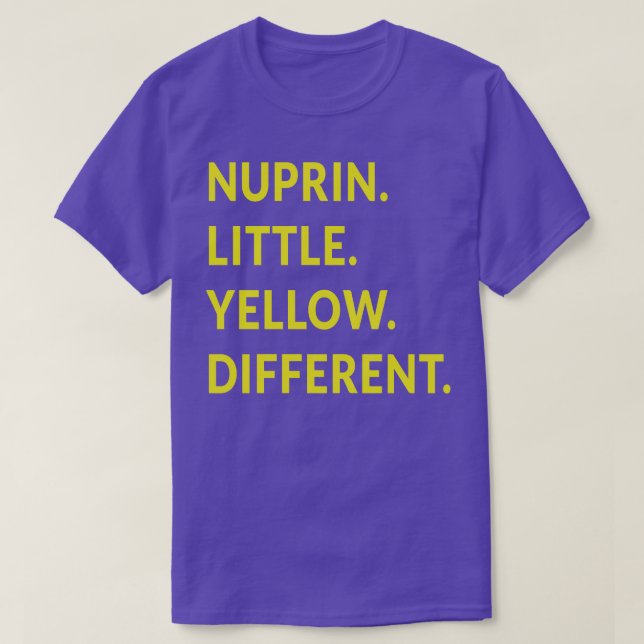 Nuprin Little Gult Different T Shirt (Design framsida)