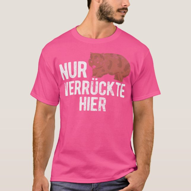 Nur Verrckte Hier Australia Wombat T Shirt (Framsida)