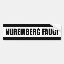 Nürnberg Fauci - Bumper Sticker Bildekal