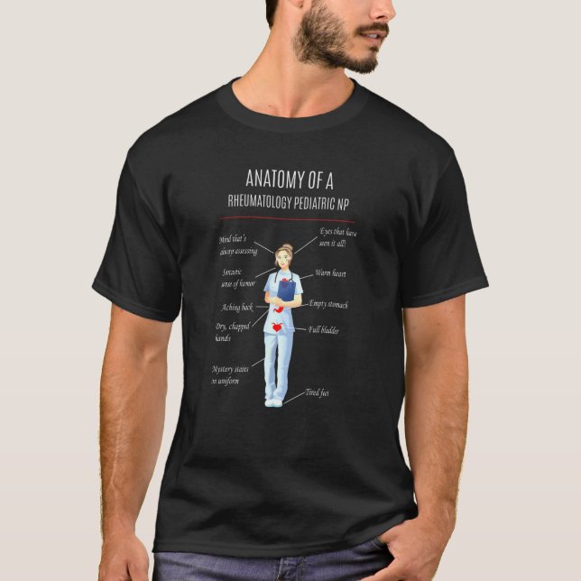 Nurse Anatomy Of A Rheumatology Pediatric Np T Shirt (Framsida)