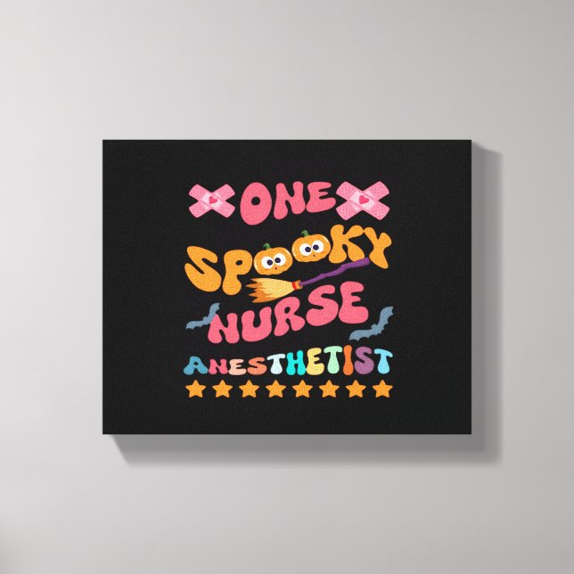 Nurse Anesthetist - One Spooky Nurse Anesthetist - Canvastryck (Framsida)