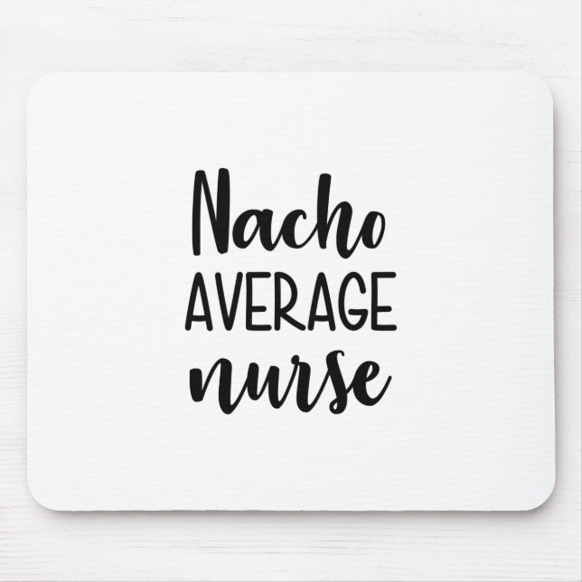 Nurse Art Nacho Average Nurse Musmatta (Framsidan)