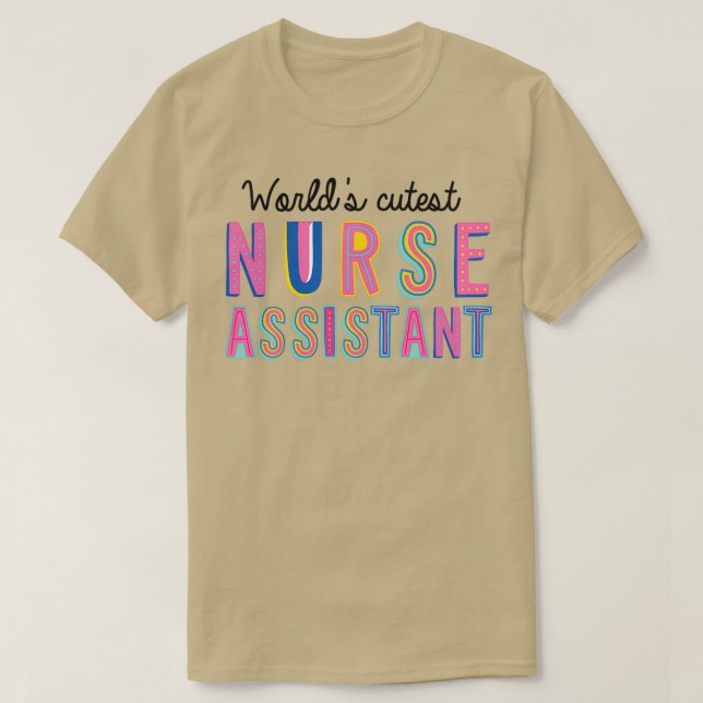Nurse Assistant Gifts Worlds cutest Nurse Assistan T Shirt (Design framsida)