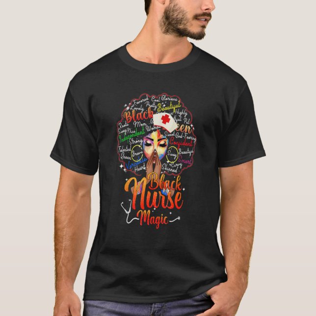 Nurse Black Woman Magic Afro Melanin Queen Black H T Shirt (Framsida)