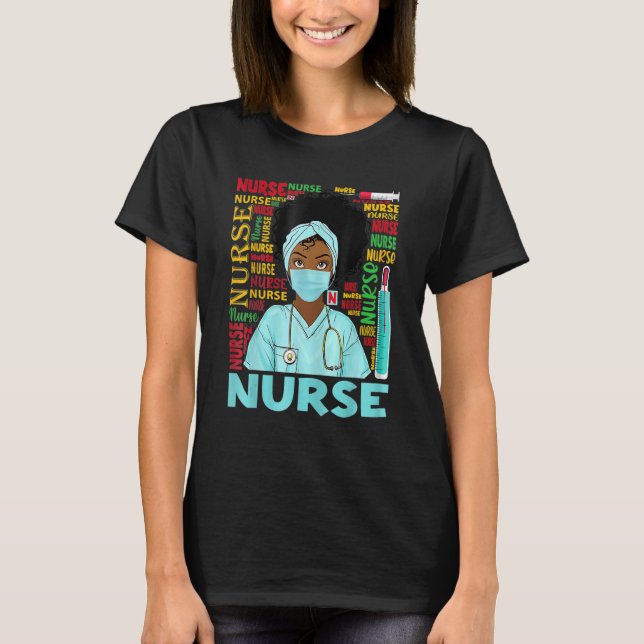 Nurse Black Woman Magic Afro Melanin Queen Black H T Shirt (Framsida)