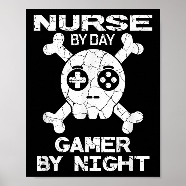 Nurse By Day Gamer By Night - Gaming Quote  Poster (Framsidan)