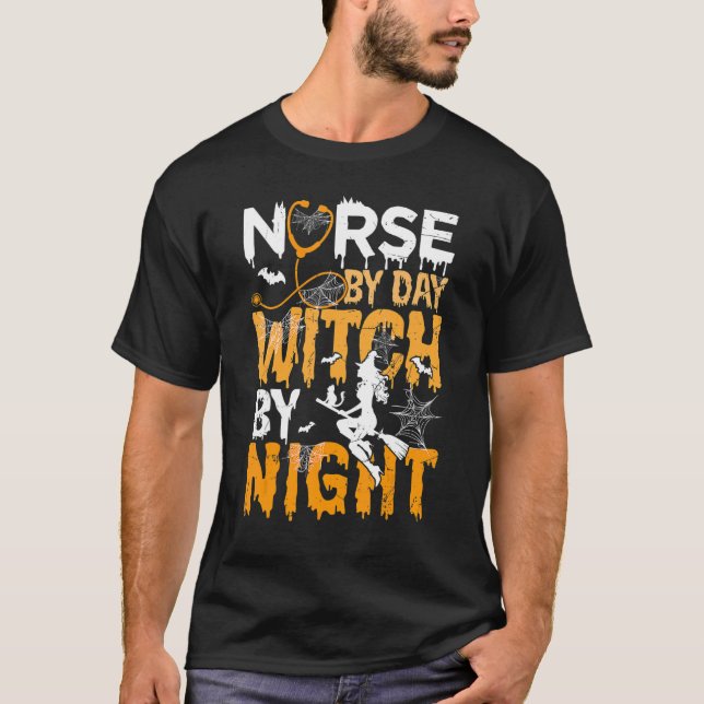 Nurse By Day Witch By Night Boo Halloween Costume T Shirt (Framsida)