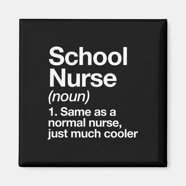 Nurse Definition Funny Back to school Första dagen Magnet (Framsidan)