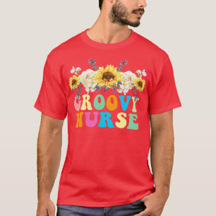 Nurse FLower Nurse Day Birthday Gift T Shirt