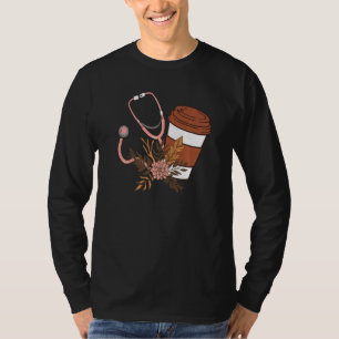 Nurse Fuel Coffee Caffeine Stethoscope Nursing Stu T Shirt